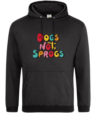 DOGS NOT SPROGS® Hoodie