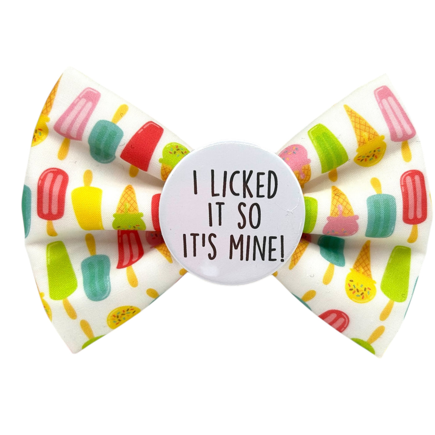 I licked it Badge Bow®