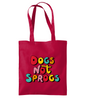 DOGS NOT SPROGS Organic Premium Cotton Tote