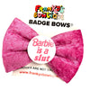 Barbie is a alut Badge Bow®