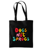 DOGS NOT SPROGS Organic Premium Cotton Tote