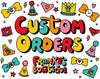 Custom Order