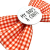 Badge Bow® - My Dad's a cunt