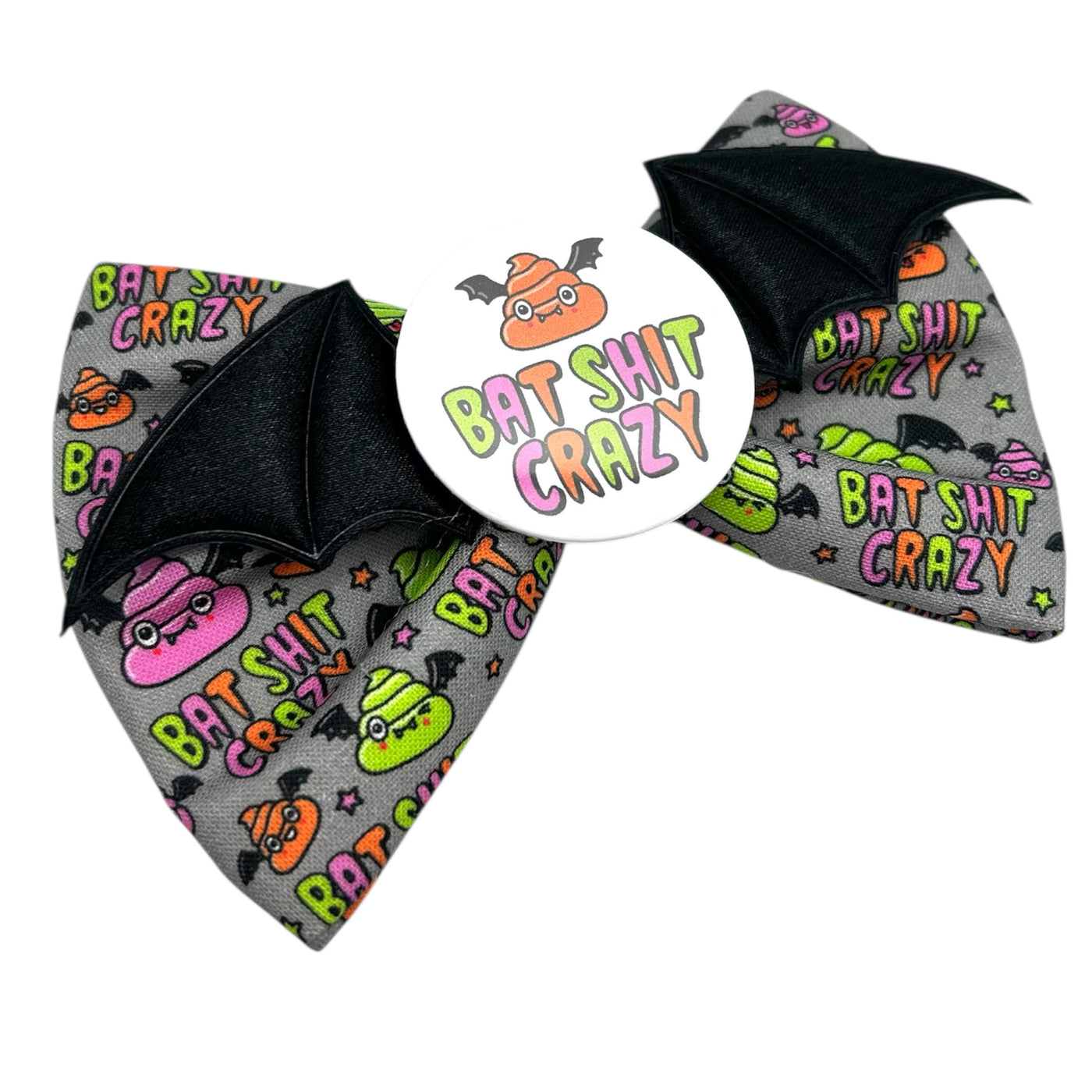 Bat Sh*t crazy Badge Bow®