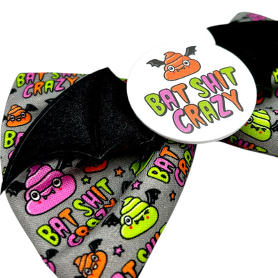 Bat Sh*t crazy Badge Bow®