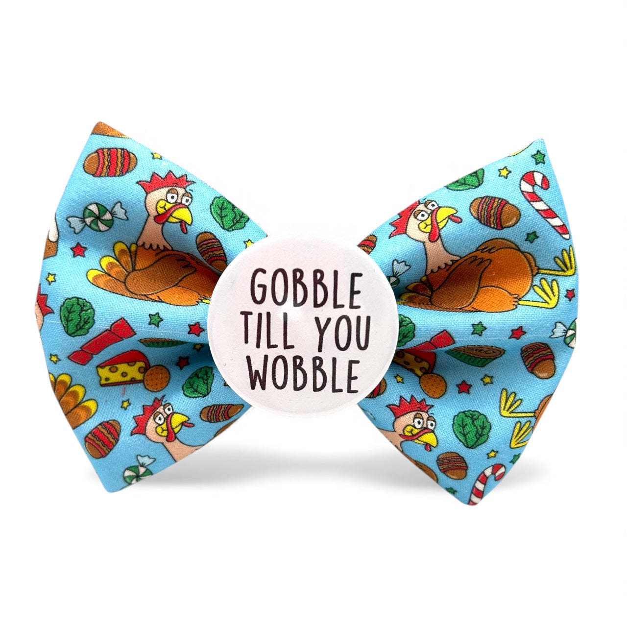 Gobble till you wobble Badge Bow®