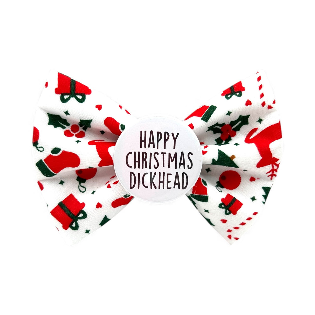 Merry Christmas D*ckhead Badge Bow®