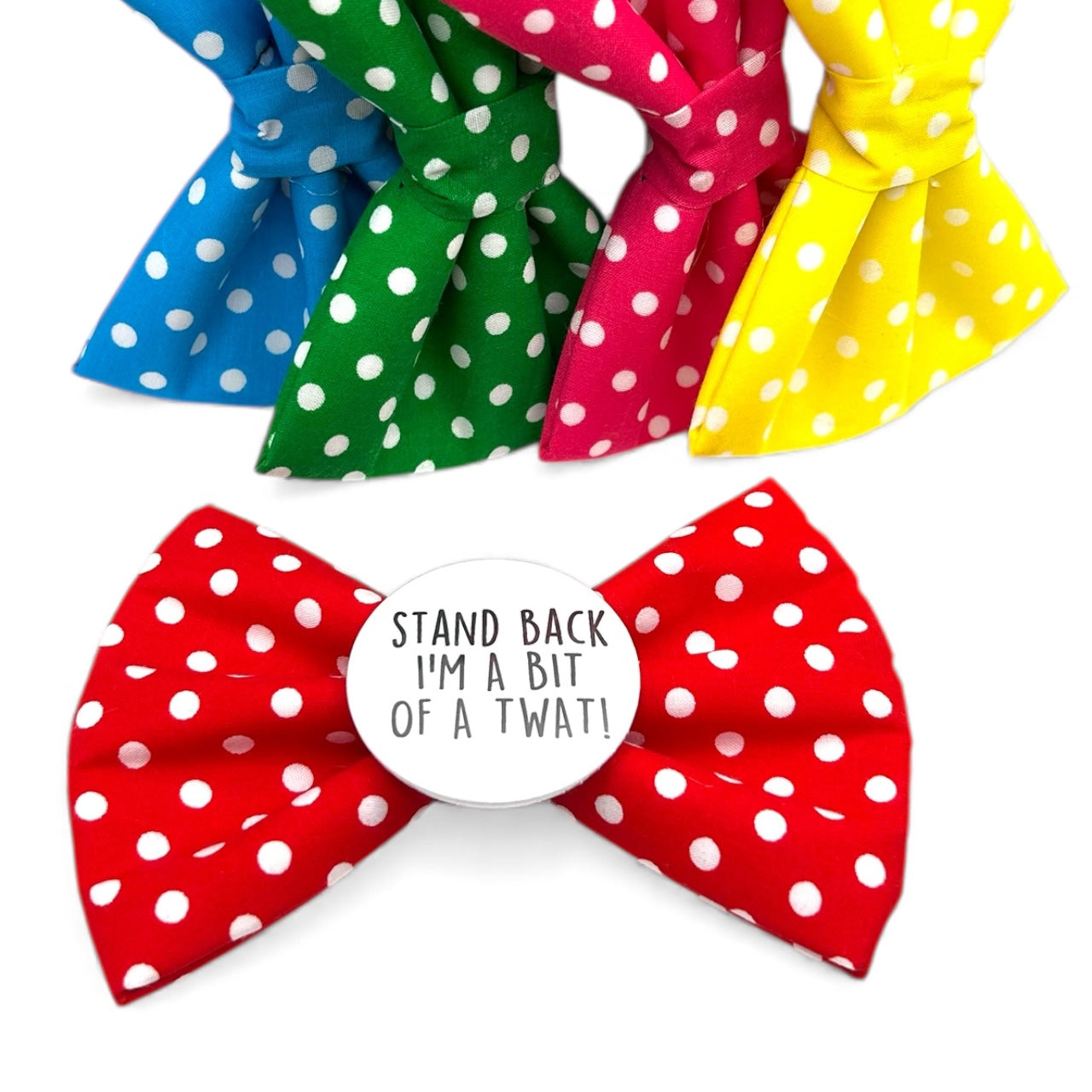 Stand Back I am a bit of a Tw*t Badge Bow®