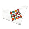 A white triangular pet bandana featuring a colourful graphic that reads 'DOGS BECAUSE PEOPLE ARE DICKS' in playful, patterned lettering, shown on a plain white background.
