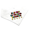 A white triangular pet bandana featuring the text 'I'M A Ray OF FUCKING SUNSHINE' in a colourful, bubbly font with small yellow sun illustrations underneath, shown on a plain white background.