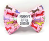 Mummy’s Little Sausage (Pink) Badge Bow®