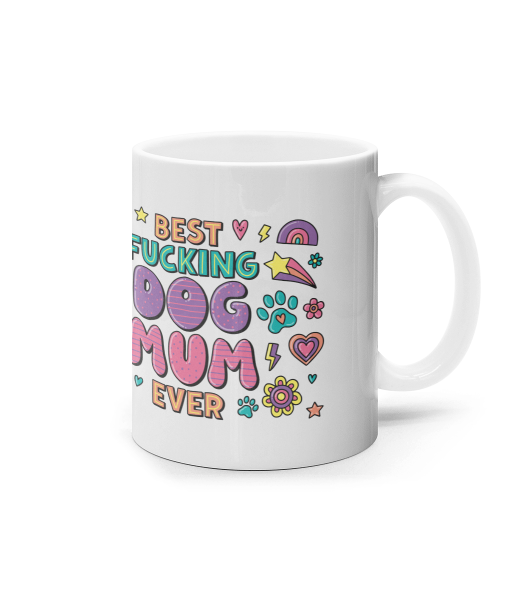 Best Fucking Dog Mum Mug